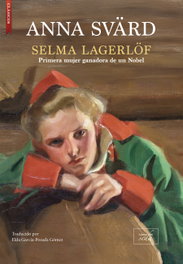 Anna Svärd, Selma Lagerlöf - LIBROS DE SEDA