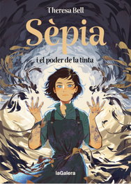 Sèpia i el poder de la tinta, Theresa Bell - LA GALERA