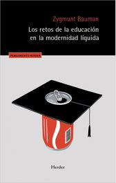 Los retos de la educación en la modernidad líquida, Zygmunt Bauman - HERDER