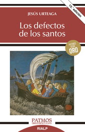 RIALP, Los defectos de los santos - Jesus Urteaga