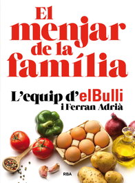 RBA - El menjar de la família (nueva edición) - Ferran Adrià