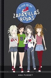El club de las zapatillas rojas, Ana Punset - MONTENA