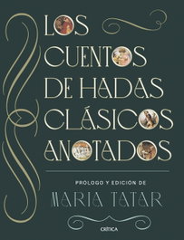 Los cuentos de hadas clásicos anotados, María Tatar - CRITICA