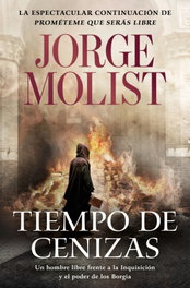 Tiempo de cenizas, Jorge Molist - DEBOLSILLO