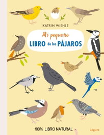LOGUEZ EDICIONES MI PEQUEÑO LIBRO DE LOS PÁJAROS