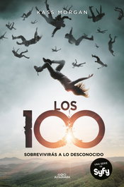 Los 100, Kass Morgan - ALFAGUARA