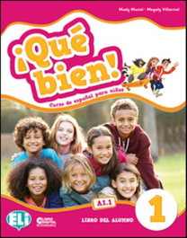 ELI, ¡QUE BIEN! 1 LIBRO DEL ALUMNO - Mady Musiol