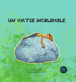 EXCELLENCE EDITORIAL, Un viatge inoblidable - Eva Caballero