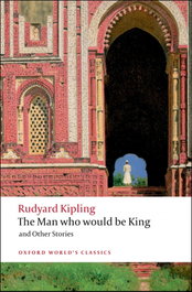 MAN WHO WOULD BE KING, VV.AA. - OXFORD UNIVERSITY PRESS