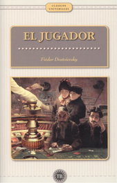 HISPAMERICA BOOKS El Jugador, Fiodor Dostoievsky - Clásicos Universales