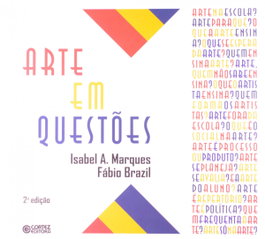 Arte em questões, Isabel A. Marques y Fábio Brazil - CORTEZ EDITORA