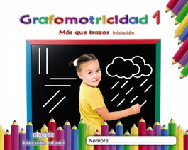 ALGAIDA, GRAFOMOTRICIDAD 1. 3 AÑOS. MÁS QUE TRAZOS 2019 - ALGAIDA