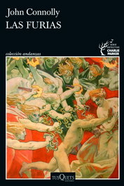TUSQUETS, Las furias (Serie Charlie Parker 21) - John Connolly