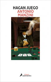 Hagan juego, Antonio Manzini - SALAMANDRA