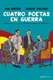 Cuatro poetas en guerra (novela gráfica), Ian Gibson - PLANETA