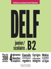 HACHETTE, DELF B2 SCOLAIRE ET JUNIOR (NUEVA EDICION) - HACHETTE