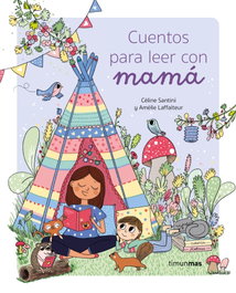 TIMUN MAS, Cuentos para leer con mamá, Céline Santini