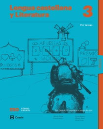 CASALS,EDITORIAL S.A., Lengua castellana y Literatura por tareas 3 ESO LOMLOE - CASALS,EDITORIAL S.A.