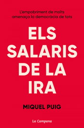 Els salaris de la ira, Miquel Puig Raposo - LA CAMPANA