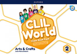 OXFORD UNIVERSITY PRESS, ARTS & CRAFTS 2 COURSEBOOK. CLIL WORLD 2023 - OXFORD UNIVERSITY PRESS