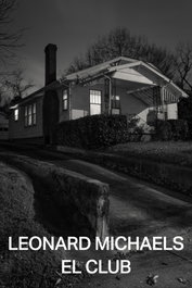 El club, Leonard Michaels - MALAS TIERRAS