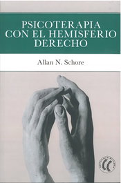 Psicoterapia con el hemisferio derecho, Allan N. Schore - ELEFTHERIA