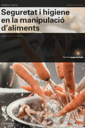 SEGURETAT I HIGIENE EN LA MANIPULACIÓ ALIMENTS, VV.AA. - ALTAMAR EDITORIAL