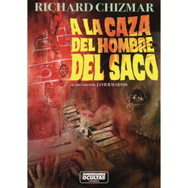 A la caza del hombre del saco, Richard Chizmar - DIMENSIONES OCULTAS
