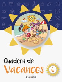 BROMERA Quadern Vacances 6E Primaria