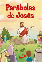PARÁBOLAS DE JESÚS, VV.AA. - SAN PABLO EDITORIAL