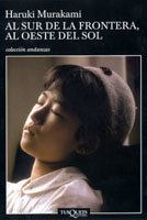 Al sur de la frontera, al oeste del sol, Haruki Murakami - TUSQUETS