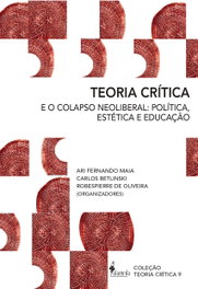 ALAMEDA, Teoria crítica e o colapso neoliberal - Ari Maia, Carlos Betlinski, Robespierre