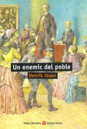 Vicens Vives, Un enemic del poble, Henrik Ibsen - Vicens Vives