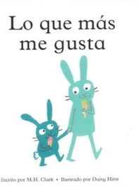 Lo que mas me gusta, M.H. Clark - BELLATERRA