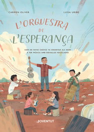 L'orquestra de l'esperança, Carmen Oliver - JOVENTUT, EDITORIAL