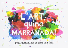 L´ART QUINA MARRANADA!, Sandrine Andrews - MEDITERRANIA