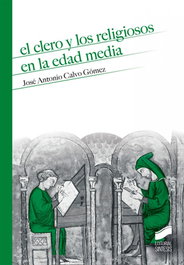 Clero y los religiosos en la Edad Media, VV.AA. - SINTESIS EDITORIAL