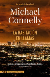 LA HABITACIÓN EN LLAMAS, Michael Conelly - ALIANZA