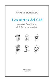 Los nietos del Cid, Andrés Trapiello - ATHENAICA EDITORIAL