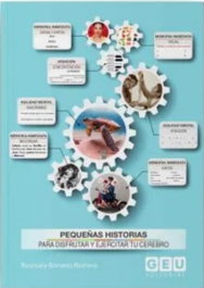 GEU, Pequeñas historias para disfrutar y ejercitar tu cerebro - Rosmary Romero Romero
