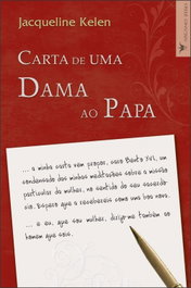 ARCANO ZERO, Carta de uma Dama ao Papa - Jacqueline Kelen