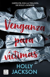 Venganza para víctimas, Holly Jackson - CROSSBOOKS