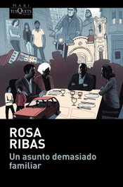 Un asunto demasiado familiar, Rosa Ribas - Tusquets