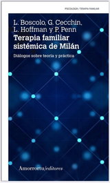AMORRORTU, Terapia familiar sistémica de Milán 2a Ed - Boscolo, Luigi