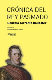 Crónica del rey pasmado, Gonzalo Torrente Ballester - AKAL