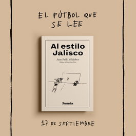Al estilo Jalisco, Juan Pablo Villalobos - PANENKA