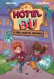 Hotel Bu. El peor lugar del universo, María Rubio - RBA