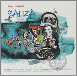 Galiza, Kepa Junkera - FOL MUSICA