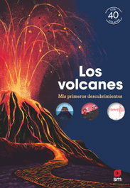 SM Los volcanes, Sophie Bordet-Petillon - Mis Primeros Descubrimientos