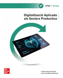 DIGITAL.APLIC.SIST.PRODUCTIU SANITAT GS CAT.24 CF, Cristina Hernando/ Javier del Blanco - MC GRAW HILL INTERAMERICANA
